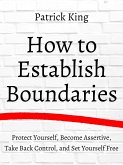 How to Establish Boundaries (eBook, ePUB)