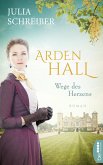 Arden Hall - Wege des Herzens (eBook, ePUB)
