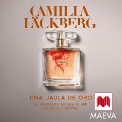 Una jaula de oro (MP3-Download) - Läckberg, Camilla