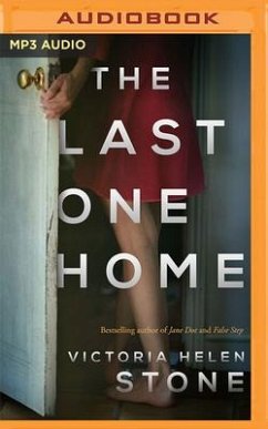 The Last One Home - Stone, Victoria Helen