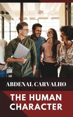 The Human Character: Self help - Carvalho, Abdenal