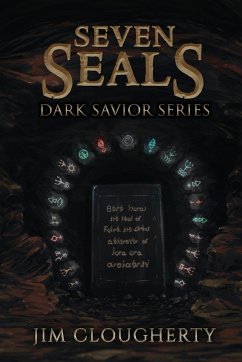 Seven Seals: Dark Savior Series - Clougherty, Jim