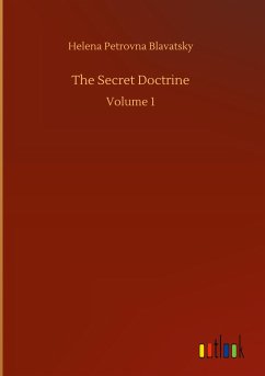 The Secret Doctrine - Blavatsky, Helena Petrovna