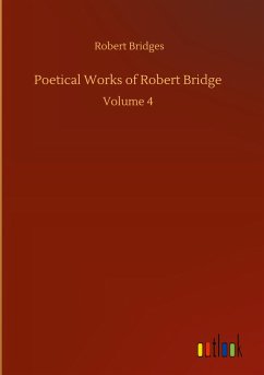 Poetical Works of Robert Bridge