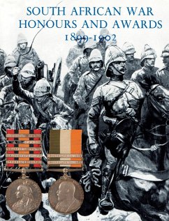 SOUTH AFRICAN WAR HONOURS AND AWARDS 1899-1902 - Anon