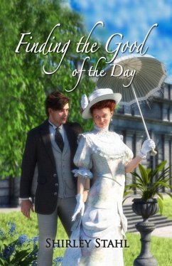 Finding the Good of the Day - Stahl, Shirley