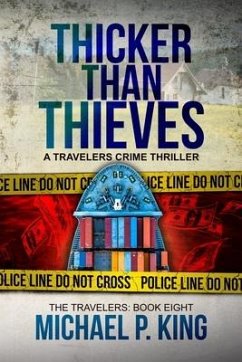 Thicker Than Thieves - King, Michael P.