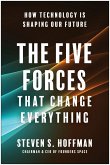 The Five Forces That Change Everything: How Technology Is Shaping Our Future