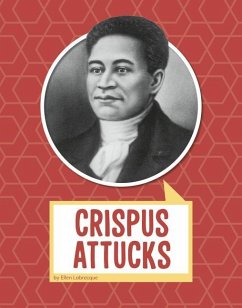 Crispus Attucks - Labrecque, Ellen