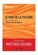 Le pari de la culture: Petit éloge de... - Bild 1