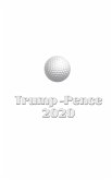 Trump Pence 2020 Golf Journal Sir Michael Huhn designer edition