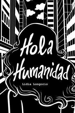 Hola Humanidad - Longorio, Lidia