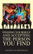 Finding Yourself and Accepting the... - Bild 1