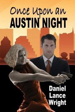 Once Upon an Austin Night - Wright, Daniel Lance