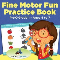 Fine Motor Fun Practice Book PreK-Grade 1 - Ages 4 to 7 - Prodigy