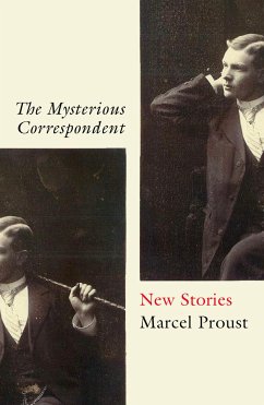 The Mysterious Correspondent - Proust, Marcel