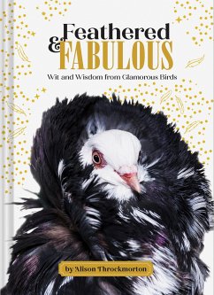 Feathered & Fabulous - Throckmorton, Alison