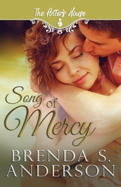 Song of Mercy - Anderson, Brenda S.; (Two), Potter's House Books