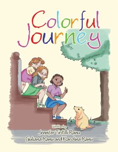 Colorful Journey - Ranu, Jennifer Tiritilli; Ranu, Giuliana; Ranu, Karolina