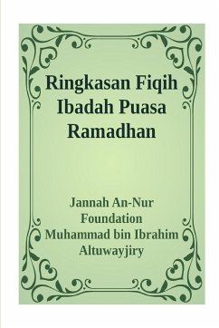 Ringkasan Fiqih Ibadah Puasa Ramadhan - Foundation, Jannah An-Nur