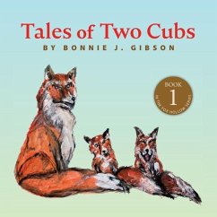Tales of Two Cubs - Gibson, Bonnie J.