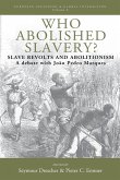 Who Abolished Slavery?