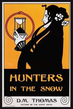Hunters in the Snow - Thomas, D. M.
