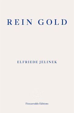 Rein Gold - Jelinek, Elfriede