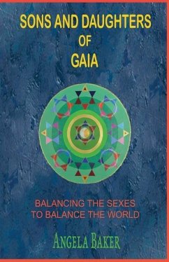 Sons and Daughters of Gaia - Baker, Angela