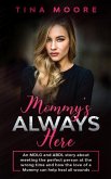 Mommy's Always Here: An MDLG and ABDL story about meeting the perfect person at the wrong time and how the love of a Mommy can help heal al