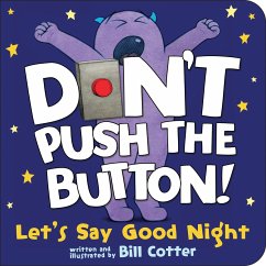 Don't Push the Button! Let's Say Good Night - Cotter, Bill