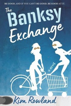 The Banksy Exchange - Rowland, Kim