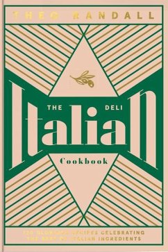 The Italian Deli Cookbook - Randall, Theo