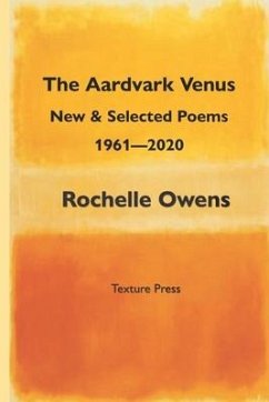 The Aardvark Venus: New and Selected Poems, 1961 - 2020 - Owens, Rochelle