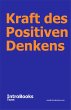 Kraft des Positiven Denkens (eBook,... - Bild 1