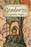 Gnolocín, un gnomo fisgón (eBook, ePUB)