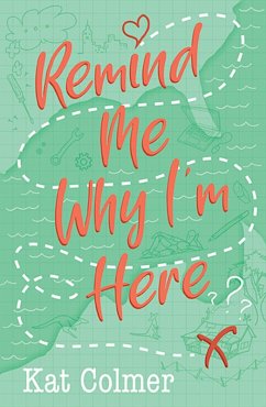 Cover Remind Me Why I'm Here (eBook, ePUB)