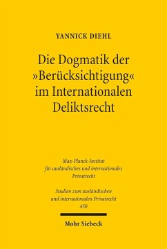 Cover Die Dogmatik der 'Berücksichtigung' im Internationalen Deliktsrecht (eBook, PDF)