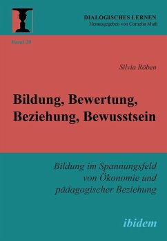 Cover Bildung, Bewertung, Beziehung, Bewusstsein (eBook, PDF)