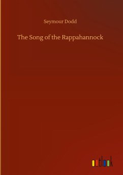 The Song of the Rappahannock - Dodd, Seymour