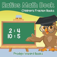 Ratios Math Book Children's Fraction Books - Prodigy Wizard Books
