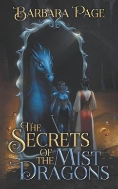 The Secrets of the Mist Dragons - Page, Barbara