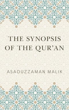 The Synopsis of the Qur'an - Malik, Asaduzzaman