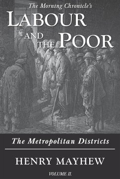 Labour and the Poor Volume II - Mayhew, Henry
