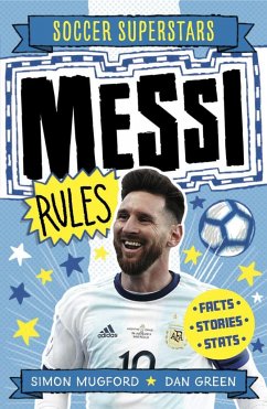 Soccer Superstars: Messi Rules - Mugford, Simon