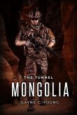 The Tunnel: Mongolia