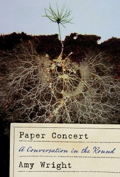 Paper Concert: A Conversation in the Round - Wright, Amy