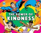 DC Super Heroes: The Power of Kindness: Volume 30