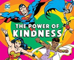DC Super Heroes: The Power of Kindness: Volume 30 - Merberg, Julie