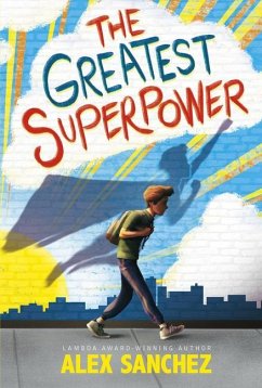 The Greatest Superpower - Sanchez, Alex